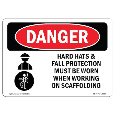 OSHA Danger, Hard Hats Fall Protection Worn Scaffolding, 24in X 18in Rigid Plastic